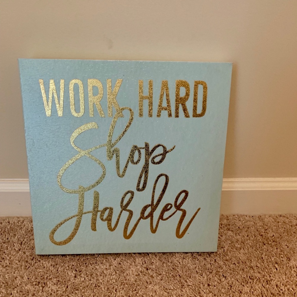 Canvas “Shop Hard” Art
